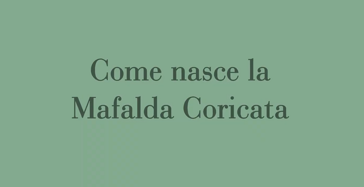 Giugno 2024 - Come nasce la Mafalda Coricata